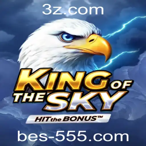 KingOfTheSky: Imersão no Universo de Bet 555